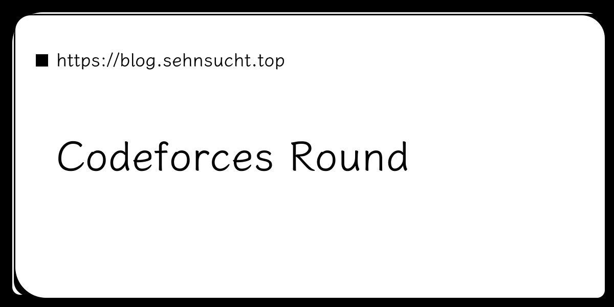 Codeforces Round